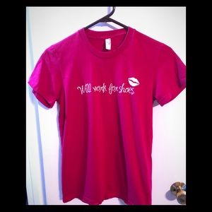 🍁3/$25🍁”Will Work for Shoes” 👠 t-shirt.
